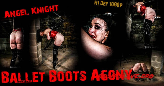 Ballet Boots Agony – Angel Knight (BrutalMaster) [FullHD/2020]