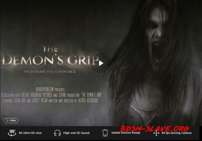 The demon’s grip in 180° (X Virtual 64) (X Virtual, Horror Porn) [UltraHD/2K/2019]