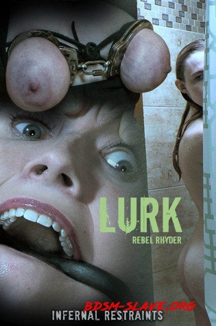 Lurk (INFERNAL RESTRAINTS) [HD/2019]