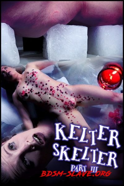 Kelter Skelter Part 3 Actress - Kel Bowie [HD/2020]