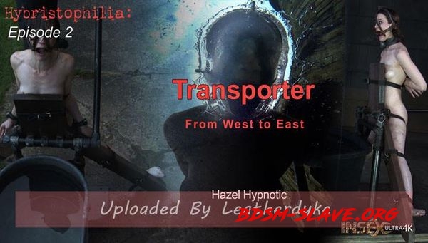 Hybristophilia: Transporter episode 2 Actress - Hazel Hypnotic [FullHD/2020]