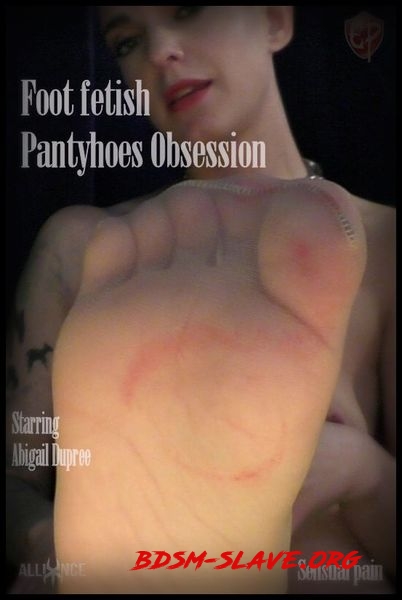 Foot fetish Pantyhoes Obsession Actress - Abigail Dupree [FullHD/2020]