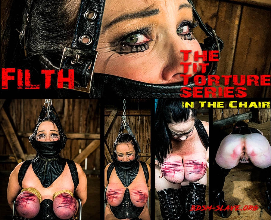 The Tit Torture Series Actress - Filth (BrutalMaster) [FullHD/2020]