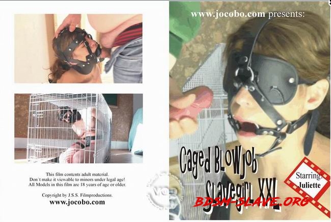 Caged Blowjob Slave Girl XXL (JulietteCaptured) [FullHD/2022]